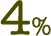 4%
